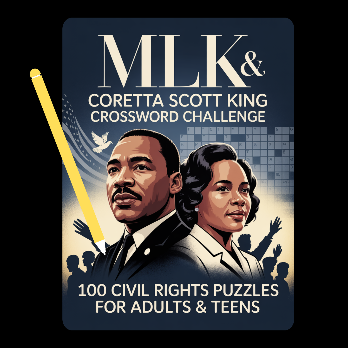 MLK & Civil Rights Crossword Puzzles for Kindle Scribe – 100 Write-On Puzzles for Adults & Teens