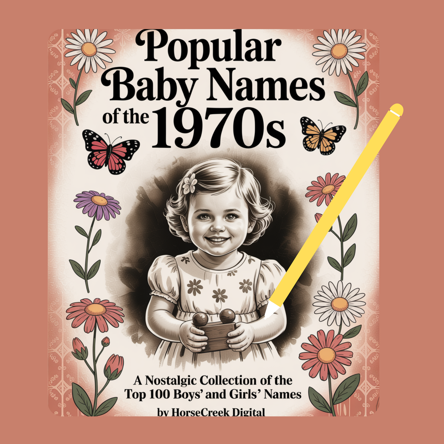 Popular Baby Names of the 1970s: A Nostalgic Collection of the Top 100 Boys’ and Girls’ Names