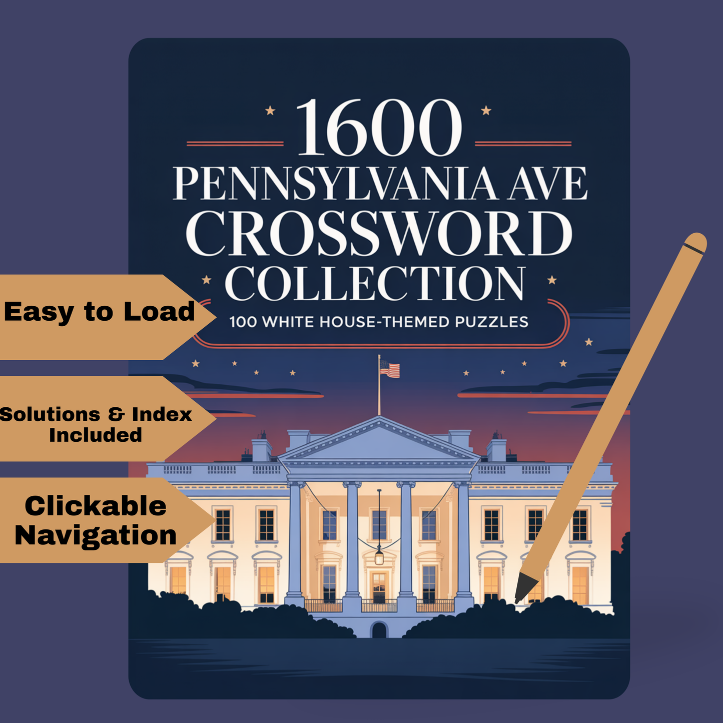Kindle Scribe edition: 1600 Pennsylvania Ave Crossword Collection: 100 White House-Themed Puzzles