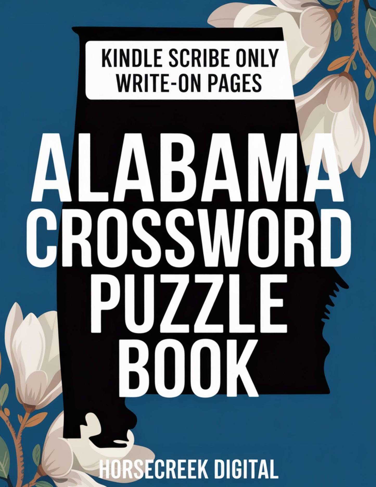 Alabama Crossword Puzzles for Kindle Scribe – 150 Write-On Puzzles (History, Culture & Sports)