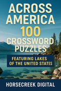 Across America: 100 Crossword Puzzles Featuring Lakes of the United States