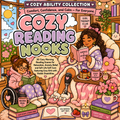 Cozy Reading Nooks/Cozy Ability Collection