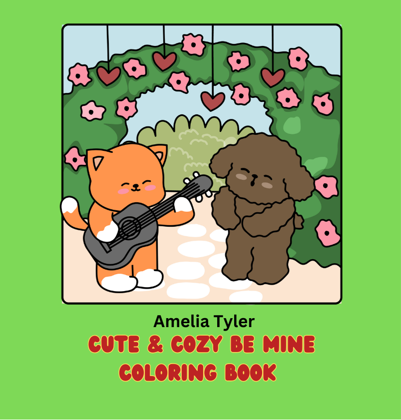 Cute and Cozy Be Mine Coloring book for Teens and Adults/Cute and Cuddly hand drawn designs/Valentines with animal fun