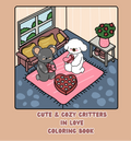 Cute and Cozy Critters in Love: Valentines Day/Bold and Easy/Coloring for teens and adults