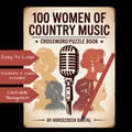 Women of Country Music Crossword Puzzles for Kindle Scribe – 100 Write-On Puzzles (Patsy Cline, Loretta Lynn, Carrie Underwood & More)