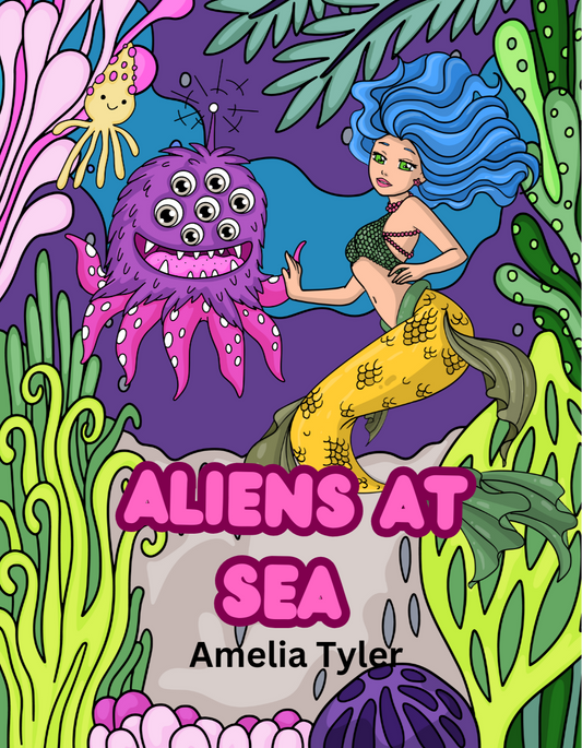 Aliens at Sea Coloring Book/Cute Aliens meet mermaids/Vibrate and intricate designs for teens and adult coloring/printable PDF