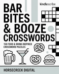 Bar Bites & Booze Crossword Puzzles for Kindle Scribe – Food & Drink Write-On Puzzle Book