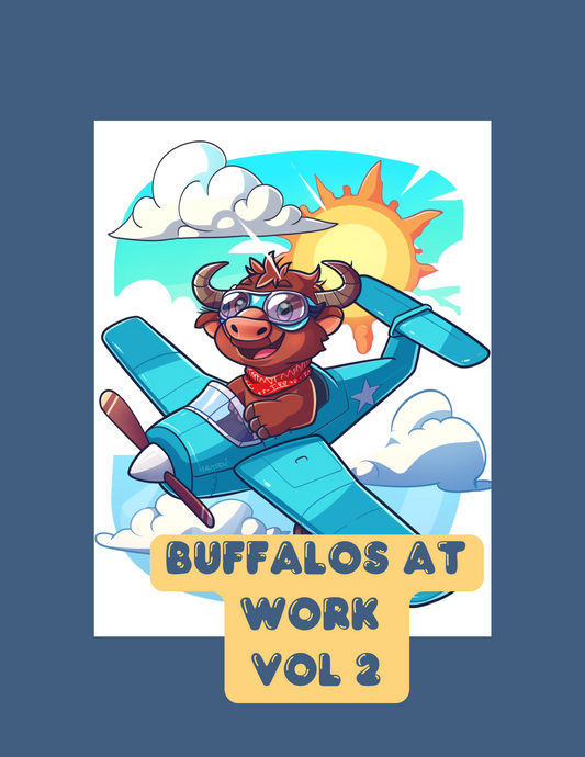 Buffalos at Work Vol 2