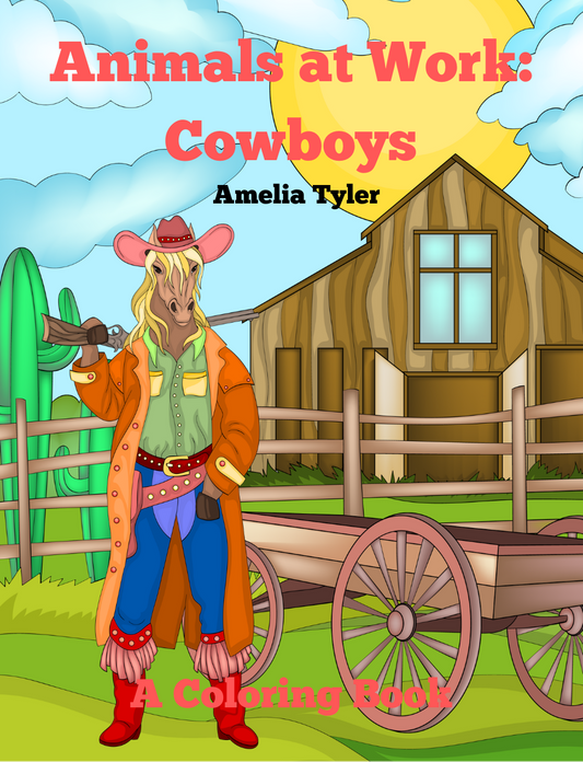 Animals at Work: Cowboys Coloring book
