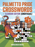 Palmetto Pride Crosswords-Clemson Edition EBook