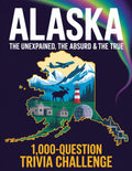 Alaska The Unexplained, The Absurd and The True EBOOK