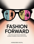 Fashion Forward: 1,000 Trivia Questions on Designers, Runways, Icons & Pop Culture