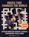 Kindle Scribe-Voices That Changed the World: African American Singers & Groups Crossword Puzzle Book.
