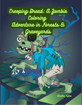 Creeping Dread: A Zombie Coloring Adventure in Forests & Graveyards